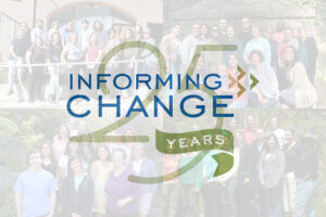 Collage of Informing Change staff photos over the years, with the 25th Anniversary Logo overlaid on top