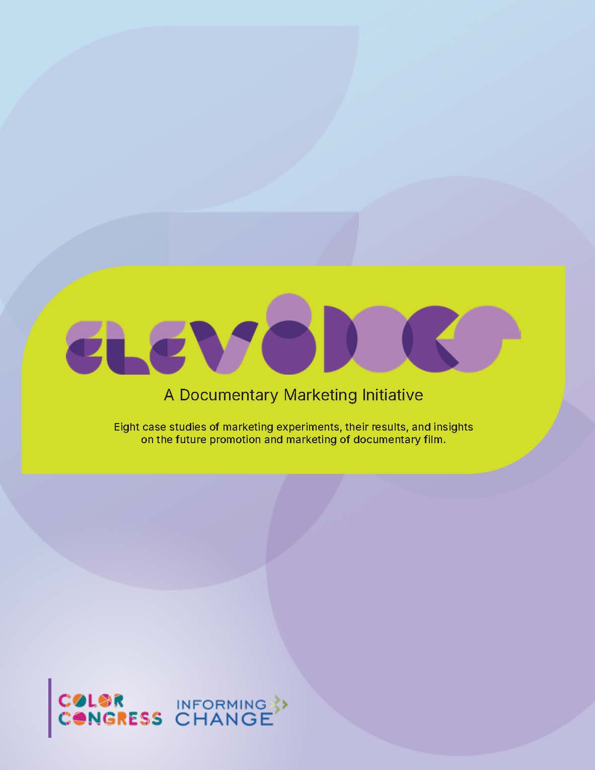 Color Congress Elev8Docs Case Study Compendium - Informing Change